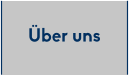�ber uns